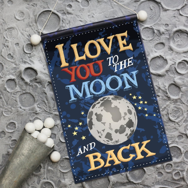 I Love You To The Moon And Back Wall Art Decor - the inspirational kids art is available as a banner and wall decor